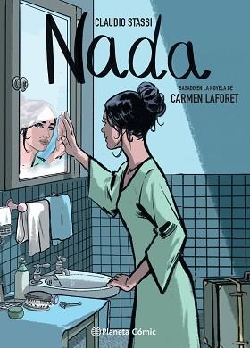 NADA (NOVELA GRÁFICA) | 9788413416885 | LAFORET, CARMEN / STASSI, CLAUDIO | Llibreria Aqualata | Comprar libros en catalán y castellano online | Comprar libros Igualada