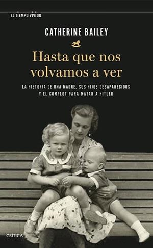 HASTA QUE NOS VOLVAMOS A VER | 9788491993292 | BAILEY, CATHERINE | Llibreria Aqualata | Comprar llibres en català i castellà online | Comprar llibres Igualada
