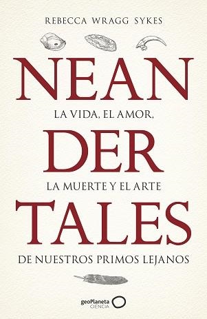 NEANDERTALES | 9788408246558 | WRAGG SYKES, REBECCA | Llibreria Aqualata | Comprar llibres en català i castellà online | Comprar llibres Igualada