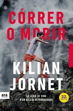 CÓRRER O MORIR. EDICIÓ 2021 | 9788417804671 | JORNET, KILIAN | Llibreria Aqualata | Comprar libros en catalán y castellano online | Comprar libros Igualada