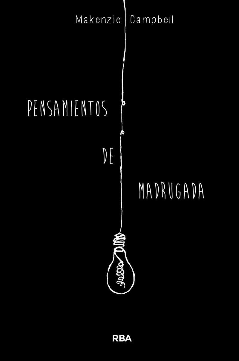 PENSAMIENTOS DE MADRUGADA | 9788491876601 | CAMPBELL, MAKENZIE | Llibreria Aqualata | Comprar libros en catalán y castellano online | Comprar libros Igualada