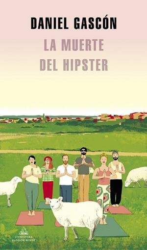 MUERTE DEL HIPSTER, LA | 9788439739371 | GASCÓN, DANIEL | Llibreria Aqualata | Comprar libros en catalán y castellano online | Comprar libros Igualada