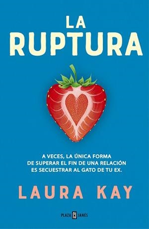 RUPTURA, LA | 9788401026553 | KAY, LAURA | Llibreria Aqualata | Comprar libros en catalán y castellano online | Comprar libros Igualada