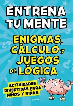 ENTRENA TU MENTE CON ENIGMAS, CÁLCULO Y JUEGOS DE LÓGICA | 9788418594854 | CLUA, PAU / LÓPEZ, ÀLEX | Llibreria Aqualata | Comprar libros en catalán y castellano online | Comprar libros Igualada