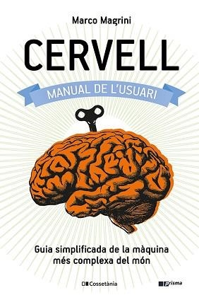CERVELL: MANUAL DE L'USUARI | 9788413560625 | MAGRINI, MARCO | Llibreria Aqualata | Comprar libros en catalán y castellano online | Comprar libros Igualada