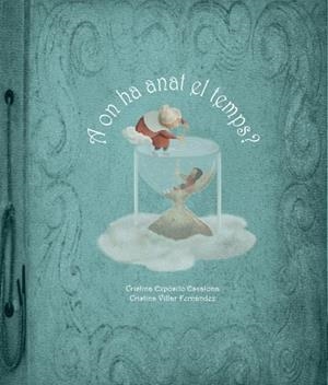 A ON HA ANAT EL TEMPS? | 9788418232145 | EXPÓSITO ESCALONA, CRISTINA | Llibreria Aqualata | Comprar llibres en català i castellà online | Comprar llibres Igualada