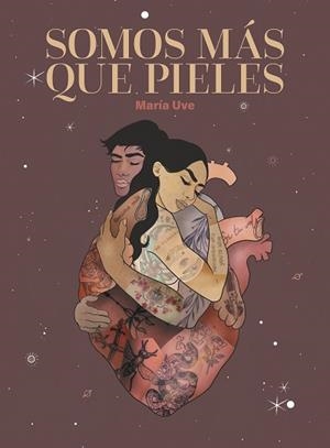 SOMOS MÁS QUE PIELES | 9788418260957 | UVE, MARÍA | Llibreria Aqualata | Comprar libros en catalán y castellano online | Comprar libros Igualada