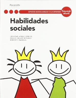 HABILIDADES SOCIALES | 9788497328258 | ANGREHS , ROBERTO / CRESPI RUPEREZ, PAULA / MUÑOZ GARCÍA, CRISTINA | Llibreria Aqualata | Comprar llibres en català i castellà online | Comprar llibres Igualada