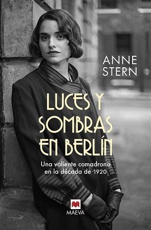 LUCES Y SOMBRAS EN BERLÍN | 9788418184598 | STERN, ANNE | Llibreria Aqualata | Comprar libros en catalán y castellano online | Comprar libros Igualada