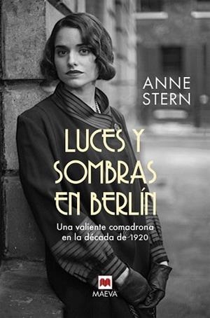 LUCES Y SOMBRAS EN BERLÍN | 9788418184598 | STERN, ANNE | Llibreria Aqualata | Comprar llibres en català i castellà online | Comprar llibres Igualada