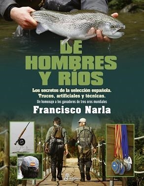 DE HOMBRES Y RÍOS | 9788435065283 | NARLA, FRANCISCO | Llibreria Aqualata | Comprar libros en catalán y castellano online | Comprar libros Igualada
