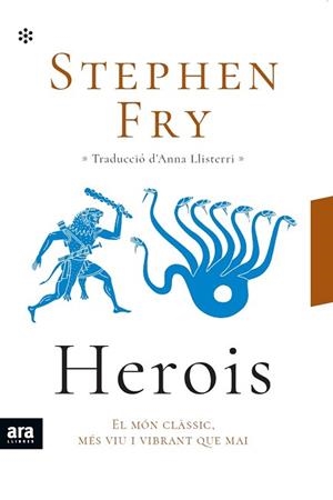 HEROIS | 9788417804930 | FRY, STEPHEN | Llibreria Aqualata | Comprar libros en catalán y castellano online | Comprar libros Igualada