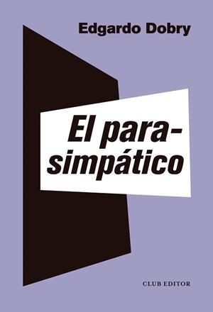 PARASIMPÁTICO, EL | 9788473293143 | DOBRY, EDGARDO | Llibreria Aqualata | Comprar llibres en català i castellà online | Comprar llibres Igualada