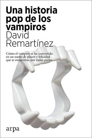 UNA HISTORIA POP DE LOS VAMPIROS | 9788417623890 | REMARTÍNEZ, DAVID | Llibreria Aqualata | Comprar llibres en català i castellà online | Comprar llibres Igualada