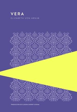 VERA | 9789992076088 | VON ARNIM, ELIZABETH | Llibreria Aqualata | Comprar libros en catalán y castellano online | Comprar libros Igualada