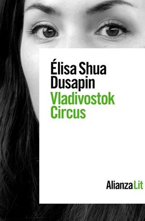 VLADIVOSTOK CIRCUS | 9788413624488 | SHUA DUSAPIN, ÉLISA | Llibreria Aqualata | Comprar libros en catalán y castellano online | Comprar libros Igualada