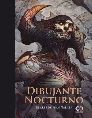 DIBUJANTE NOCTURNO. EL ARTE DE FRAN GARCÉS | 9788441543652 | GARCÉS, FRAN | Llibreria Aqualata | Comprar libros en catalán y castellano online | Comprar libros Igualada