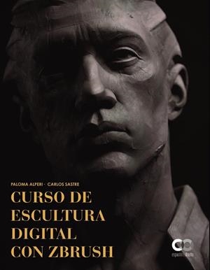 CURSO DE ESCULTURA DIGITAL CON ZBRUSH | 9788441543904 | SASTRE ANTORANZ, CARLOS / ALPERI FERNANDEZ, PALOMA | Llibreria Aqualata | Comprar llibres en català i castellà online | Comprar llibres Igualada