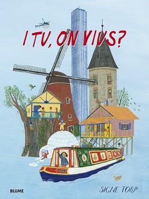 I TU, ON VIUS? | 9788418725074 | TORP, SIGNE | Llibreria Aqualata | Comprar libros en catalán y castellano online | Comprar libros Igualada