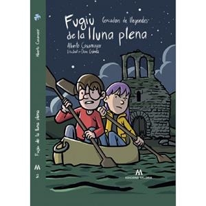 FUGIU DE LA LLUNA PLENA (CERCADORS DE LLEGENDES 2) | 9788412369205 | CASAMAYOR, ALBERTO | Llibreria Aqualata | Comprar llibres en català i castellà online | Comprar llibres Igualada