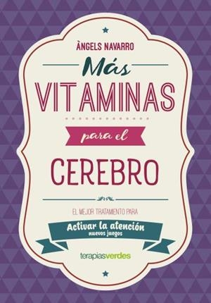 MÁS VITAMINAS PARA EL CEREBRO: ATENCIÓN | 9788416972852 | NAVARRO SIMÓN, ÀNGELS | Llibreria Aqualata | Comprar llibres en català i castellà online | Comprar llibres Igualada