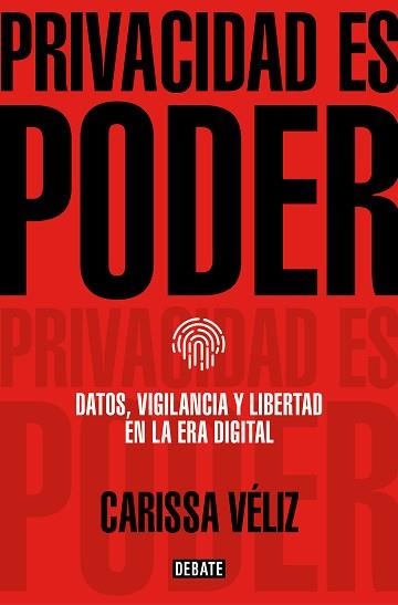 PRIVACIDAD ES PODER | 9788418056680 | VÉLIZ, CARISSA | Llibreria Aqualata | Comprar libros en catalán y castellano online | Comprar libros Igualada