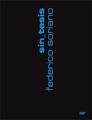 SIN TESIS | 9788425219481 | SORIANO, FEDERICO | Llibreria Aqualata | Comprar libros en catalán y castellano online | Comprar libros Igualada