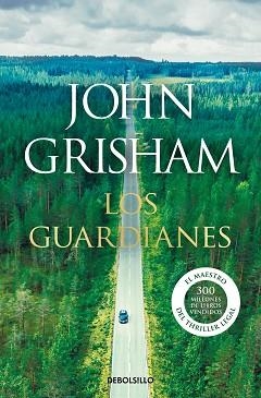 GUARDIANES, LOS | 9788466355971 | GRISHAM, JOHN | Llibreria Aqualata | Comprar libros en catalán y castellano online | Comprar libros Igualada