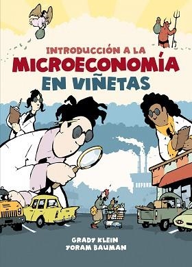 INTRODUCCIÓN A LA MICROECONOMÍA EN VIÑETAS | 9788466353182 | KLEIN, GRADY / BAUMAN, YORAM | Llibreria Aqualata | Comprar libros en catalán y castellano online | Comprar libros Igualada