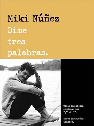 DIME TRES PALABRAS | 9788418483158 | NUÑEZ, MIKI | Llibreria Aqualata | Comprar llibres en català i castellà online | Comprar llibres Igualada