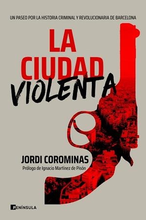 CIUDAD VIOLENTA, LA | 9788411000086 | COROMINAS, JORDI | Llibreria Aqualata | Comprar libros en catalán y castellano online | Comprar libros Igualada