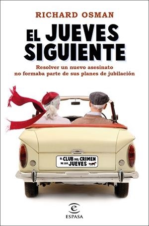 JUEVES SIGUIENTE, EL (EL CLUB DEL CRIMEN DE LOS JUEVES 2) | 9788467063448 | OSMAN, RICHARD | Llibreria Aqualata | Comprar llibres en català i castellà online | Comprar llibres Igualada