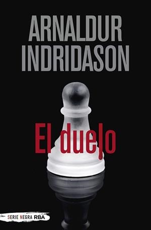 DUELO, EL | 9788491873778 | INDRIDASON, ARNALDUR | Llibreria Aqualata | Comprar llibres en català i castellà online | Comprar llibres Igualada