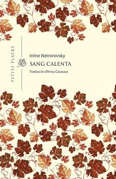 SANG CALENTA (PETITS PLAERS 20) | 9788418908040 | NÉMIROVSKY, IRÈNE | Llibreria Aqualata | Comprar llibres en català i castellà online | Comprar llibres Igualada