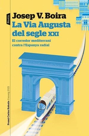 VIA AUGUSTA DEL SEGLE XXI, LA | 9788498095043 | BOIRA MAIQUÉS, JOSEP VICENT | Llibreria Aqualata | Comprar llibres en català i castellà online | Comprar llibres Igualada