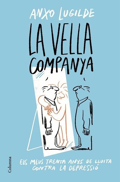 VELLA COMPANYA, LA | 9788466428163 | LUGILDE, ANXO | Llibreria Aqualata | Comprar llibres en català i castellà online | Comprar llibres Igualada