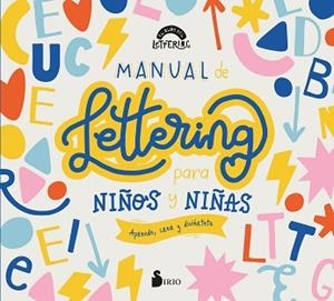 MANUAL DE LETTERING PARA NIÑOS Y NIÑAS | 9788418531590 | EL CLUB DEL LETTERING | Llibreria Aqualata | Comprar libros en catalán y castellano online | Comprar libros Igualada
