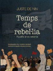 TEMPS DE REBEL·LIA | 9788412407952 | JUSTE DE NIN | Llibreria Aqualata | Comprar libros en catalán y castellano online | Comprar libros Igualada