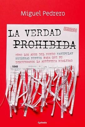 VERDAD PROHIBIDA, LA | 9788412240375 | PEDRERO GÓMEZ, MIGUEL | Llibreria Aqualata | Comprar libros en catalán y castellano online | Comprar libros Igualada
