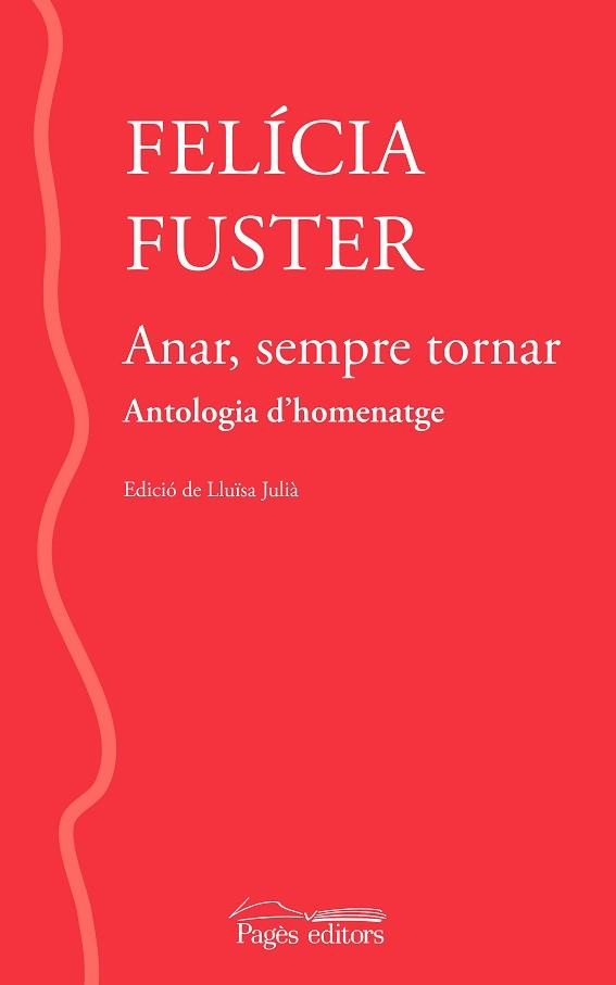 ANAR, SEMPRE TORNAR | 9788413033013 | FUSTER VILADECANS, FELÍCIA | Llibreria Aqualata | Comprar libros en catalán y castellano online | Comprar libros Igualada