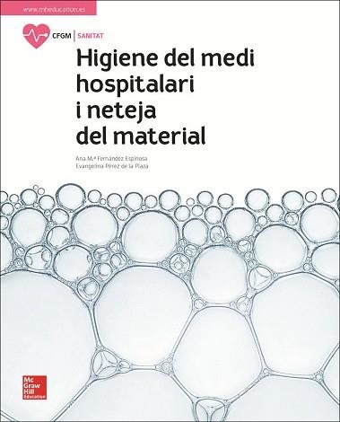 HIGIENE DEL MEDI HOSPITALARI I NETEJA DEL MATERIAL. LLIBRE ALUMNE. | 9788448614157 | FERNÁNDEZ ESPINOSA,ANA Mª/PÉREZ DE LA PLAZA,EVANGELINA | Llibreria Aqualata | Comprar llibres en català i castellà online | Comprar llibres Igualada