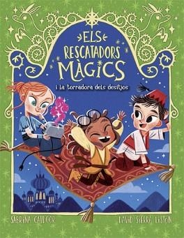 RESCATADORS MÀGICS 9, ELS. LA TORRADORA DELS DESITJOS | 9788424670856 | CATDOOR, SABRINA | Llibreria Aqualata | Comprar libros en catalán y castellano online | Comprar libros Igualada