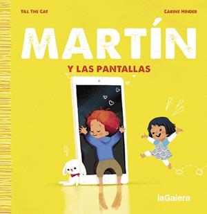 MARTÍN Y LAS PANTALLAS | 9788424671389 | TILL THE CAT | Llibreria Aqualata | Comprar libros en catalán y castellano online | Comprar libros Igualada