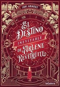 DESTINO INEVITABLE DE ARLÈNE REVÊTRUITE, EL | 9788424671204 | ARAGUZ, JAVI | Llibreria Aqualata | Comprar libros en catalán y castellano online | Comprar libros Igualada