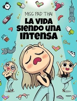 MISS PAD THAI. LA VIDA SIENDO UNA INTENSA | 9788417247997 | MISS PAD THAI, | Llibreria Aqualata | Comprar libros en catalán y castellano online | Comprar libros Igualada
