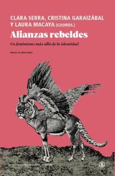 ALIANZAS REBELDES | 9788418684111 | LAURA MACAYA / CLARA SERRA / CRISTINA GARAIZABAL | Llibreria Aqualata | Comprar libros en catalán y castellano online | Comprar libros Igualada