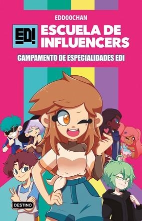 ESCUELA DE INFLUENCERS 1. CAMPAMENTO DE ESPECIALIDADES EDI | 9788408245841 | EDD00CHAN | Llibreria Aqualata | Comprar libros en catalán y castellano online | Comprar libros Igualada