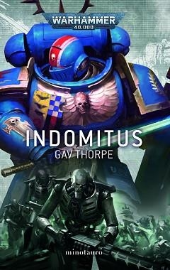 INDOMITUS | 9788445011676 | THORPE, GAV | Llibreria Aqualata | Comprar libros en catalán y castellano online | Comprar libros Igualada