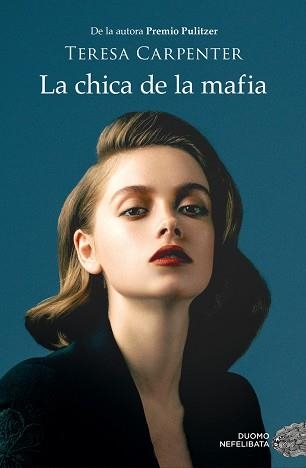 CHICA DE LA MAFIA, LA | 9788418128325 | CARPENTER, TERESA | Llibreria Aqualata | Comprar llibres en català i castellà online | Comprar llibres Igualada