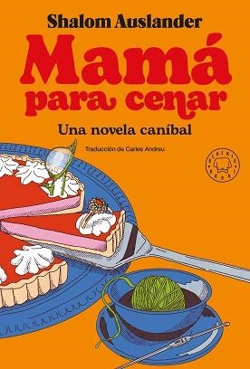 MAMÁ PARA CENAR | 9788418733390 | AUSLANDER, SHALOM | Llibreria Aqualata | Comprar libros en catalán y castellano online | Comprar libros Igualada